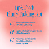 Fwee - Lip & Cheek Blurry Pudding Pot - OH!, Like, Be, BFF, Seventeen, Baby, Skirt, Crush D-Day, Mule, Ambitious, Greedy, Chill'n, Hurt, Baddie, Boss, Faded, Film