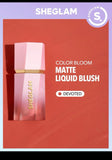 Sheglam Color Bloom Liquid Blush Matte - Love Cake, Devoted, Rose Ritual, Risky Business, Petal Talk,On Point, Night Drive, Float On, Birthday Suit, Swipe Right, Hush Hush, Real Deal, Cutie Pie, Hot Topic