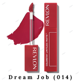 REVLON ColorStay Limitless Matte Liquid Lipstick - 001 Beauty Sleep, 002 Poster Child, 003 Upper Hand, 004 Model Behavior, 005 Strut, 006 Manifest, 007 Icon Era, 008 Stir Me Up, 009 Hot Take, 010 Top Talent, 011 Fire Off, 012 Lead The Way, 013 Real Deal, 014 Dream Job, 015 Hype Girl, 016 Extra Shot 