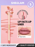 SHEGLAM Lip Facts Lip Liner - True Faith, Misty Rose, Neutral, Momojo, Toasted, Concrete Jungle, Purple Smoke, Solo Dance, Crimson, Cosmopolitan, City Nights, Brazen, Mojave, But First-Coffee