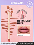 SHEGLAM Lip Facts Lip Liner - True Faith, Misty Rose, Neutral, Momojo, Toasted, Concrete Jungle, Purple Smoke, Solo Dance, Crimson, Cosmopolitan, City Nights, Brazen, Mojave, But First-Coffee