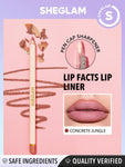 SHEGLAM Lip Facts Lip Liner - True Faith, Misty Rose, Neutral, Momojo, Toasted, Concrete Jungle, Purple Smoke, Solo Dance, Crimson, Cosmopolitan, City Nights, Brazen, Mojave, But First-Coffee