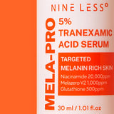 Nine less Mela Pro Tranexamic Acid Serum 30ml