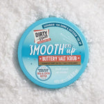 Dirty Works Smooth on up, Buttery salt scrub 400ml